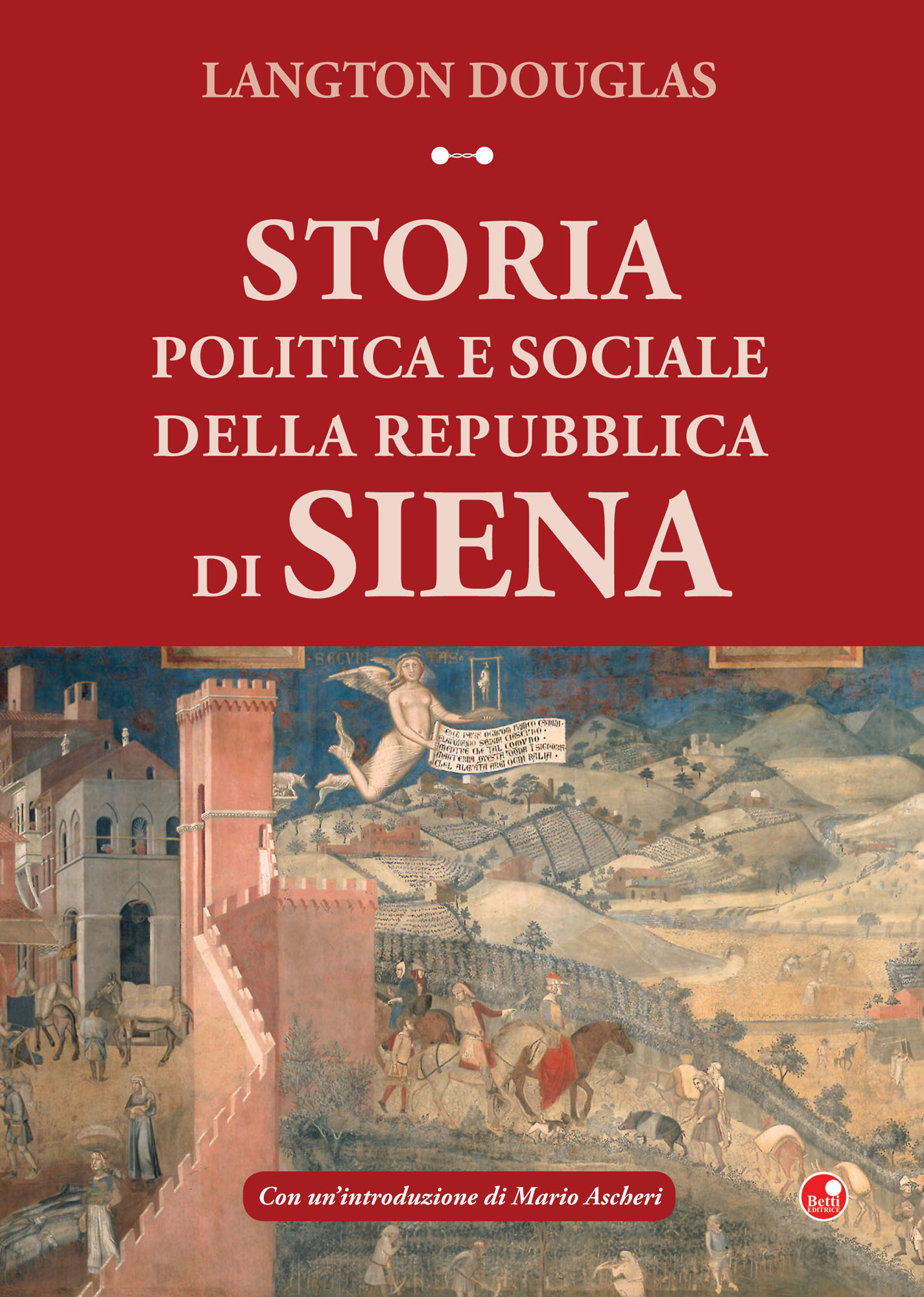 Storia politica e sociale della Repubblica di Siena