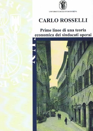 Prime linee di una teoria economica dei sindacati operai