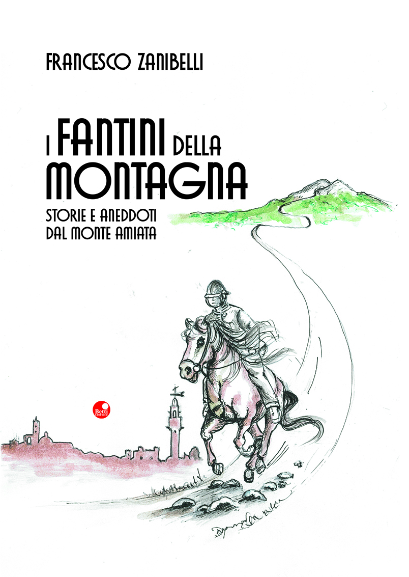 Presentazione di “I fantini della montagna” di Francesco Zanibelli