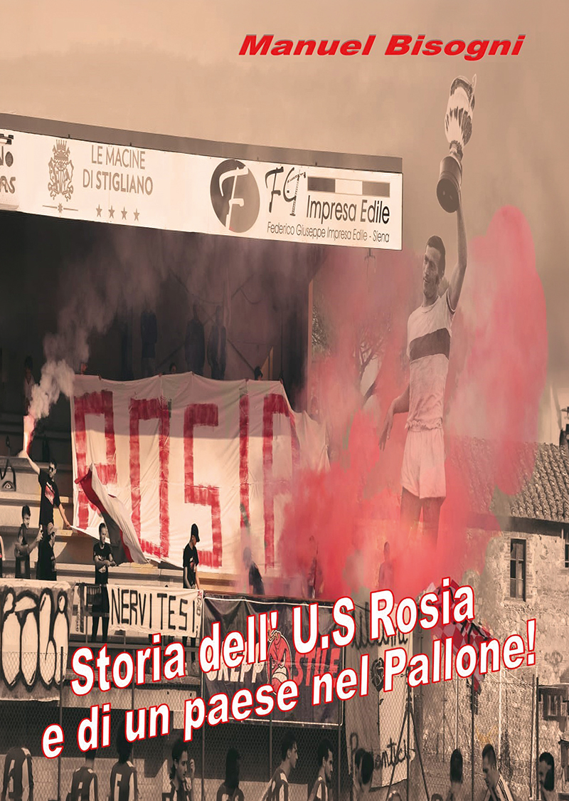 Storia dell'U.S Rosia e di un paese nel Pallone!